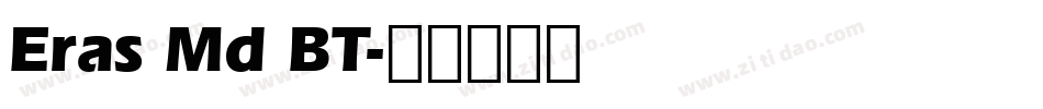 Eras Md BT字体转换